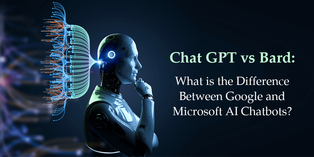 ChatGPT Vs Bard What Is The Difference Between Google And Microsoft AI