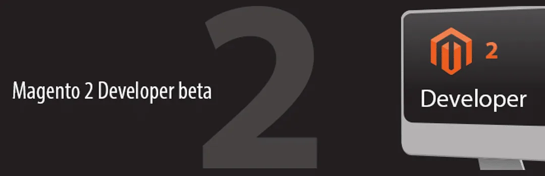 Magento 2 Developer Beta 1