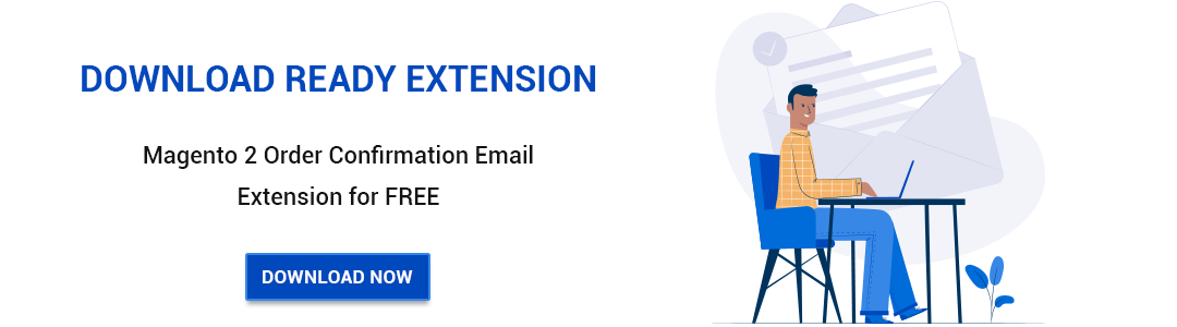 Magento 2 Order Confirmation Email Extension CTA