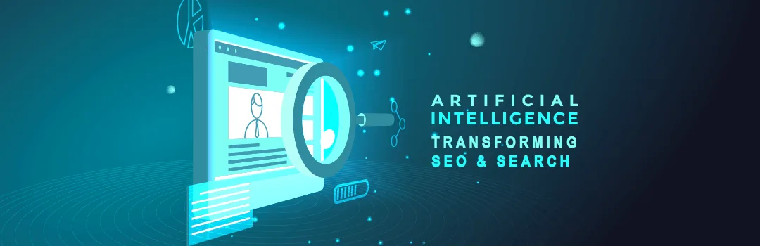 How Artificial Intelligence Transforming SEO Search