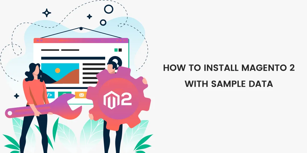 How to Install Magento 2 with Sample Data