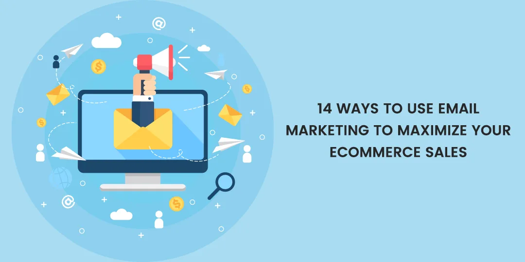 Email Marketing for Ecommerce in 2020: The Definitive Guide