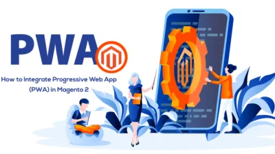 How to Integrate Progressive Web App PWA in Magento 2