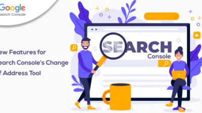 New Features for Search Consoles Change Of Address Tool