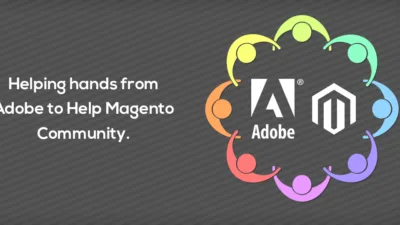 Helping hands from Adobe to Help Magento Community