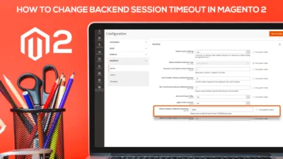 How to Change Backend Session Timeout in Magento 2