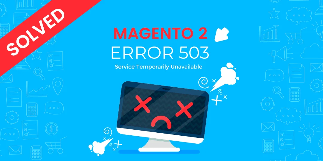 Magento 2 Service Temporarily Unavailable Error 5031 1