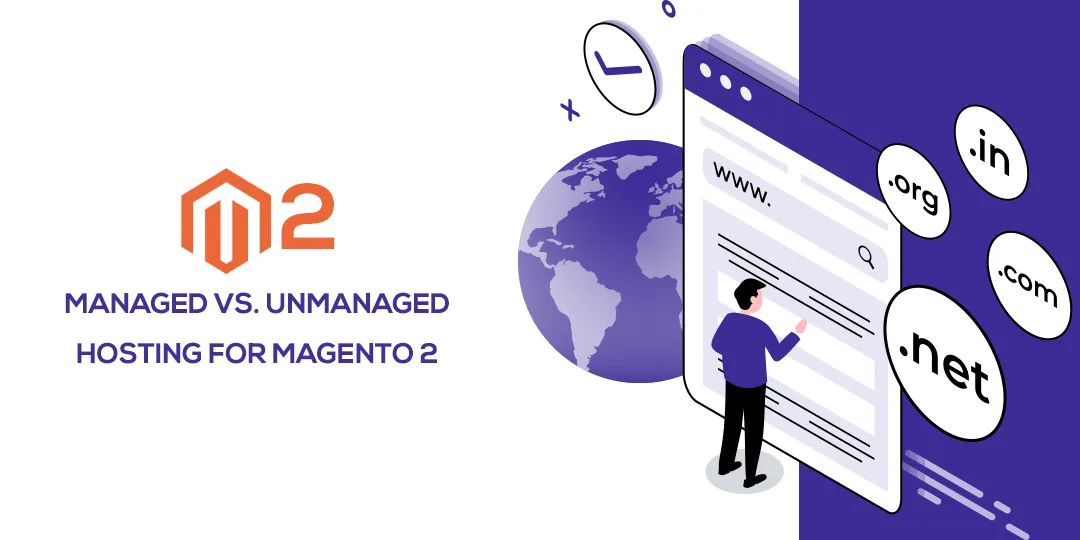 Managed vs Unmanaged Hosting for Magento 2