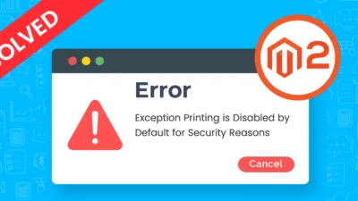 Exception Printing is Disabled by Default for Security Reasons M2 - Solved