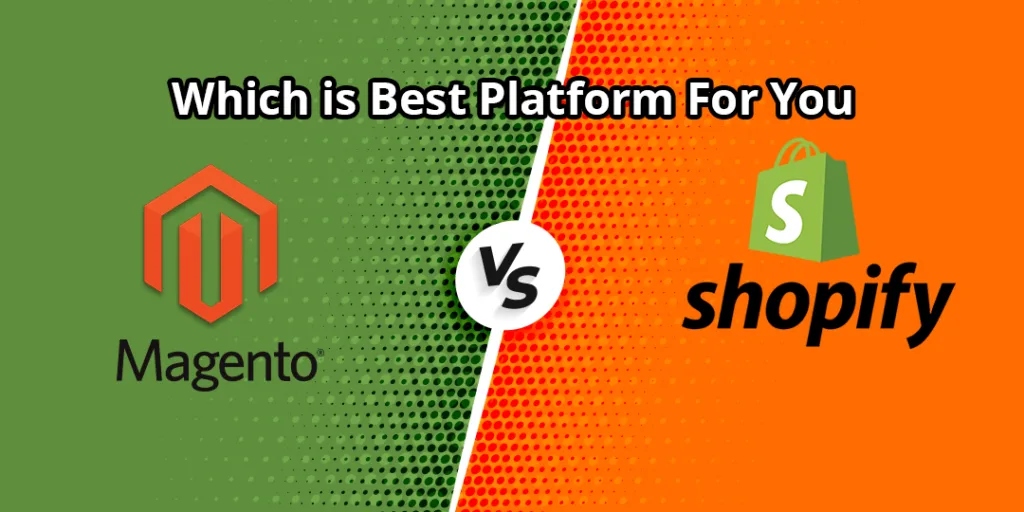 Magento vs Shopify in 2020