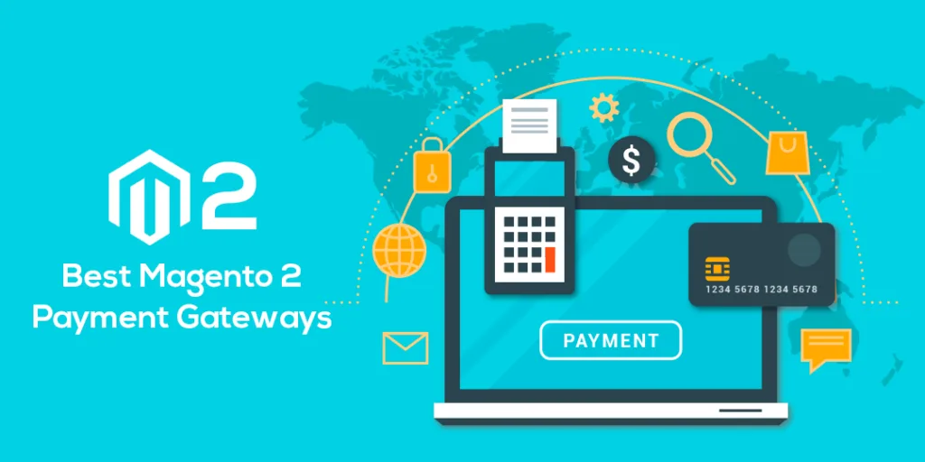 Best Magento 2 Payment Gateways