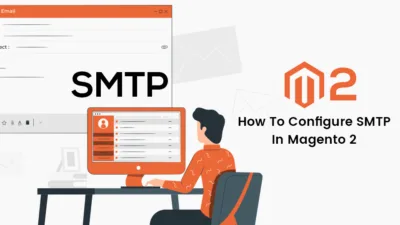 How To Configure SMTP In Magento 2