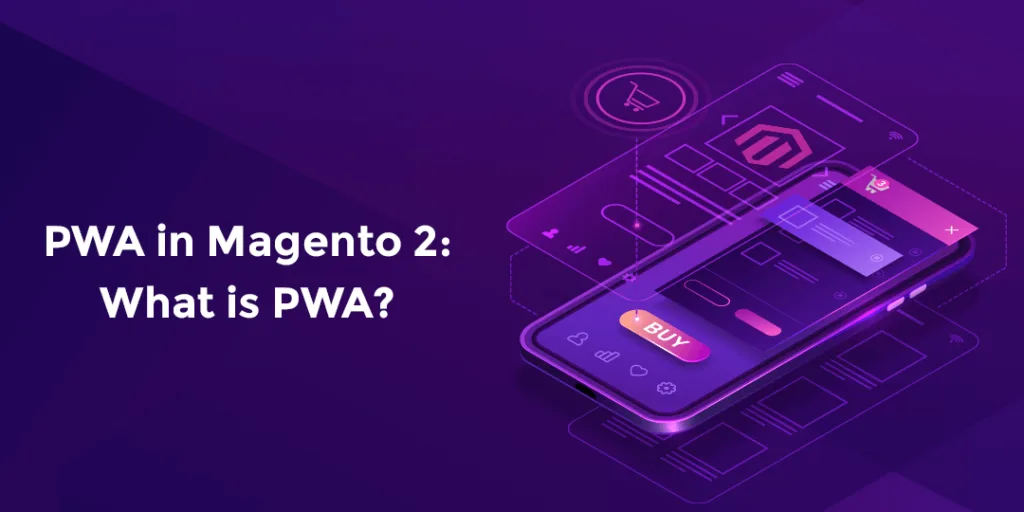 How to Use PWA In MAGENTO 2