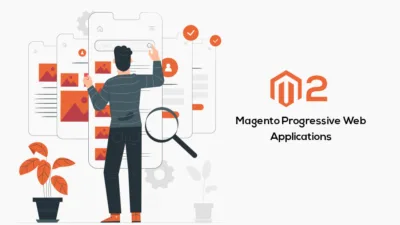 Magento Progressive Web Applications