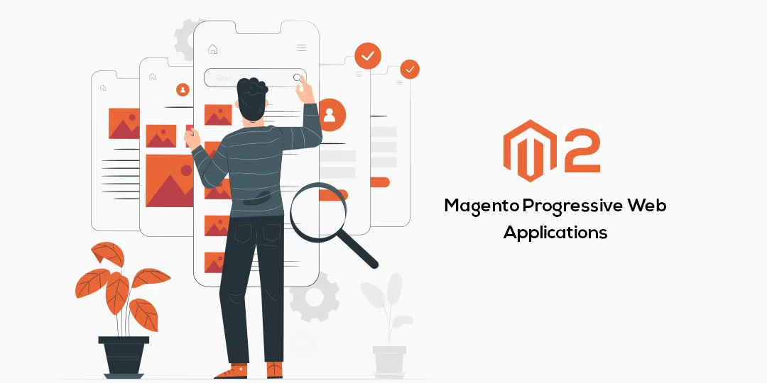 Magento Progressive Web Applications