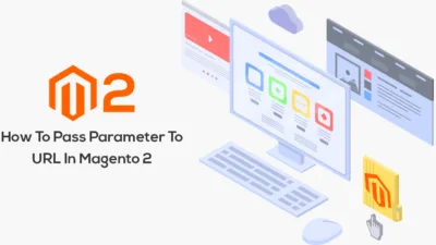 How To Pass Parameter To URL In Magento 2