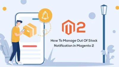 How to Manage Out of Stock Notification in Magento 2