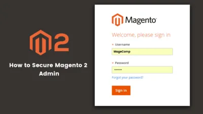 How to Secure Magento 2 Admin