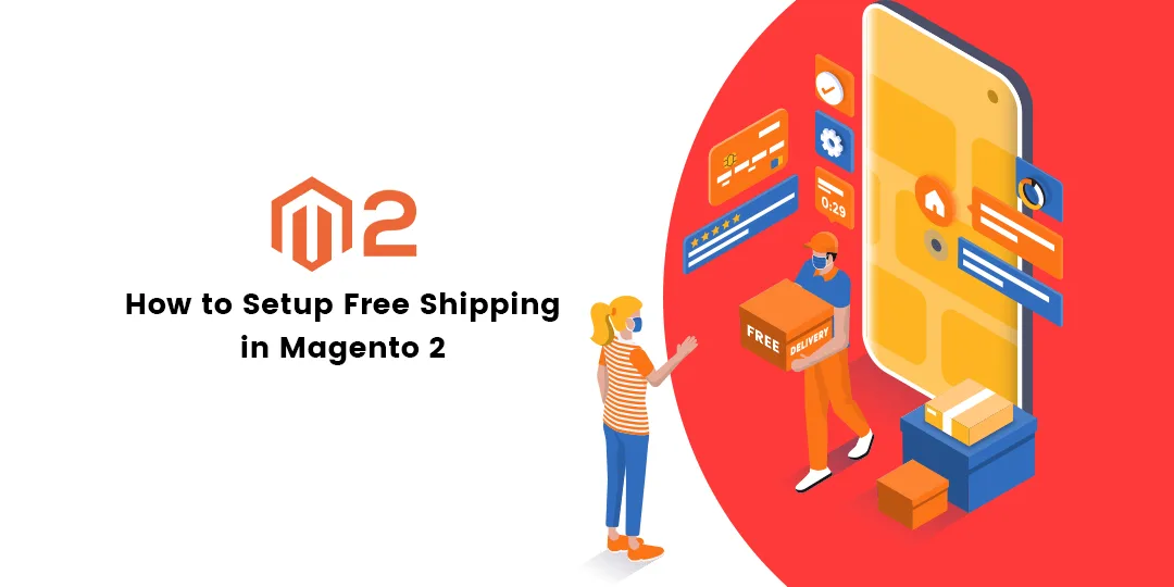 How to Setup Free Shipping in Magento 2