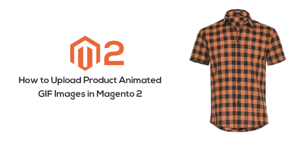 How-to-Upload-Product-Animated-GIF-Images-in-Magento-2