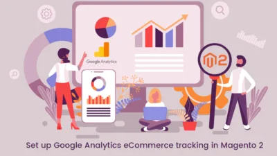 Set up Google Analytics eCommerce tracking in Magento 2