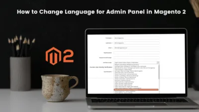 How to Change Language for Admin Panel in Magento 2