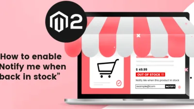 Notify me when back in stock in magento 2