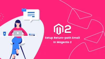 Setup Return path Email In Magento 2