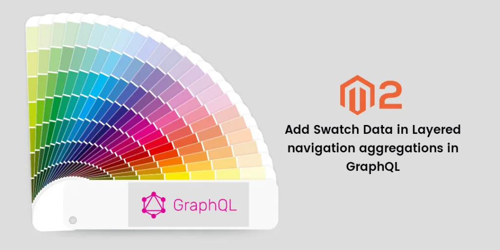 Add Swatch Data in Layered navigation aggregations in GraphQL m2