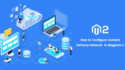 How to Configure Content Delivery Network in Magento 2