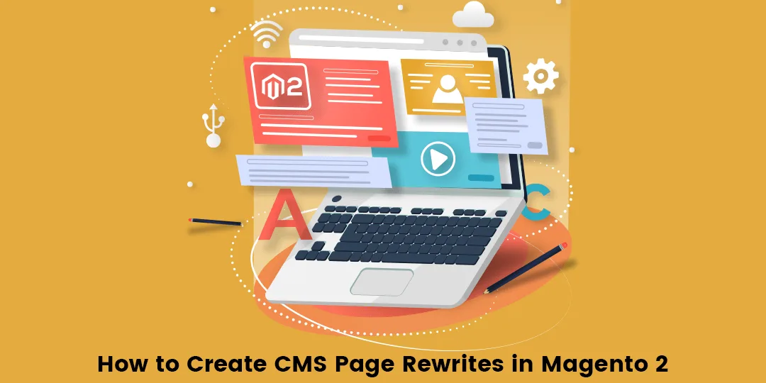 How to Create CMS Page Rewrites in Magento 2