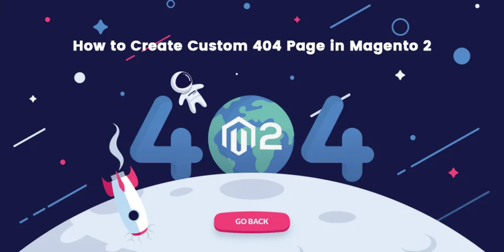 How to Create Custom 404 Page in Magento 2