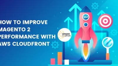 Improve Magento 2 performance with AWS CloudFront