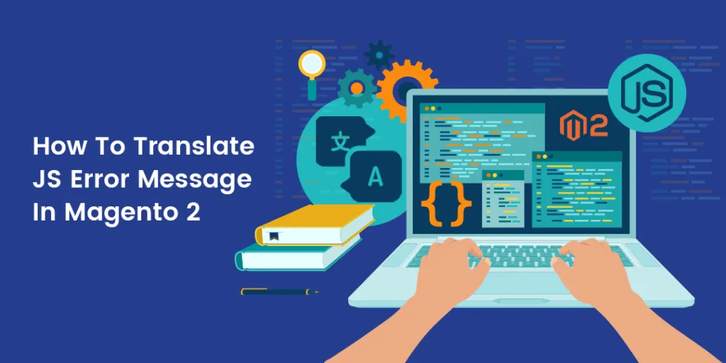 How To Translate JS Error Message In Magento 2