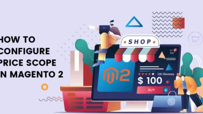 How to Configure Price Scope in Magento 2