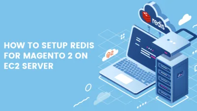 How to Setup Redis for Magento 2 on EC2 Server