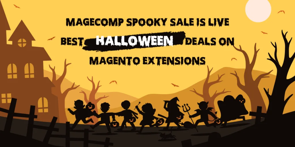 MageComp Spooky Sale is Live Best Halloween Deals On Magento Extensions