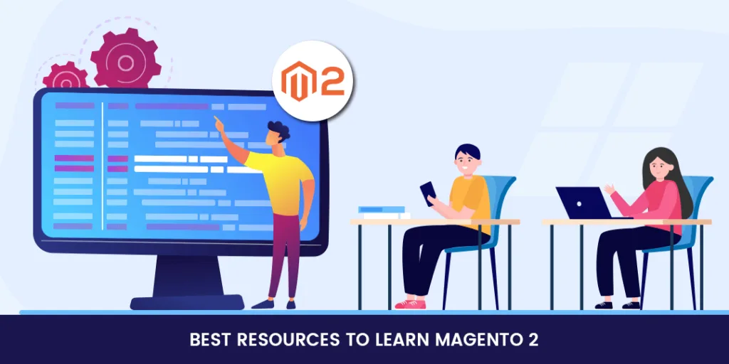 Best Resources to Learn Magento 2 [2020 Update]