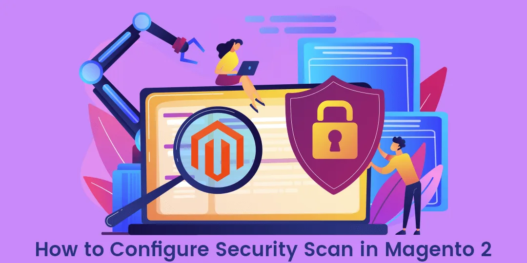 How to Configure Security Scan in Magento 2