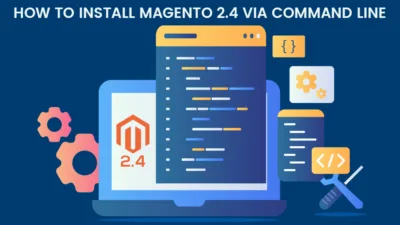 How to Install Magento 2.4 via Command Line