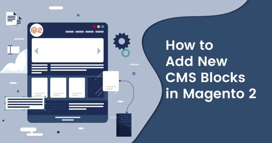 How-to-Add-New-CMS-Blocks-in-Magento-2