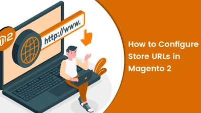 How-to-Configure-Store-URLs-in-Magento-2