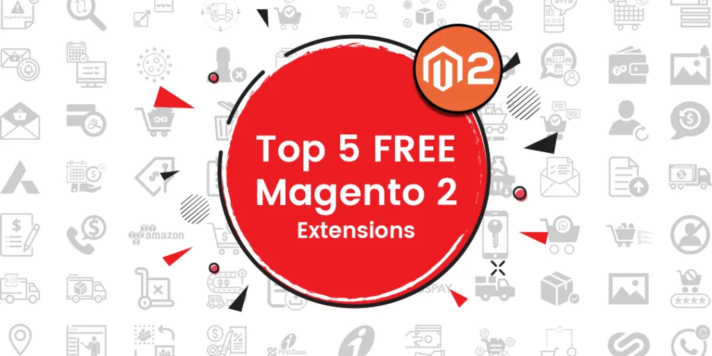 Top 5 FREE Magento 2 Extensions