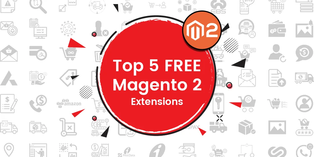 Top 5 FREE Magento 2 Extensions