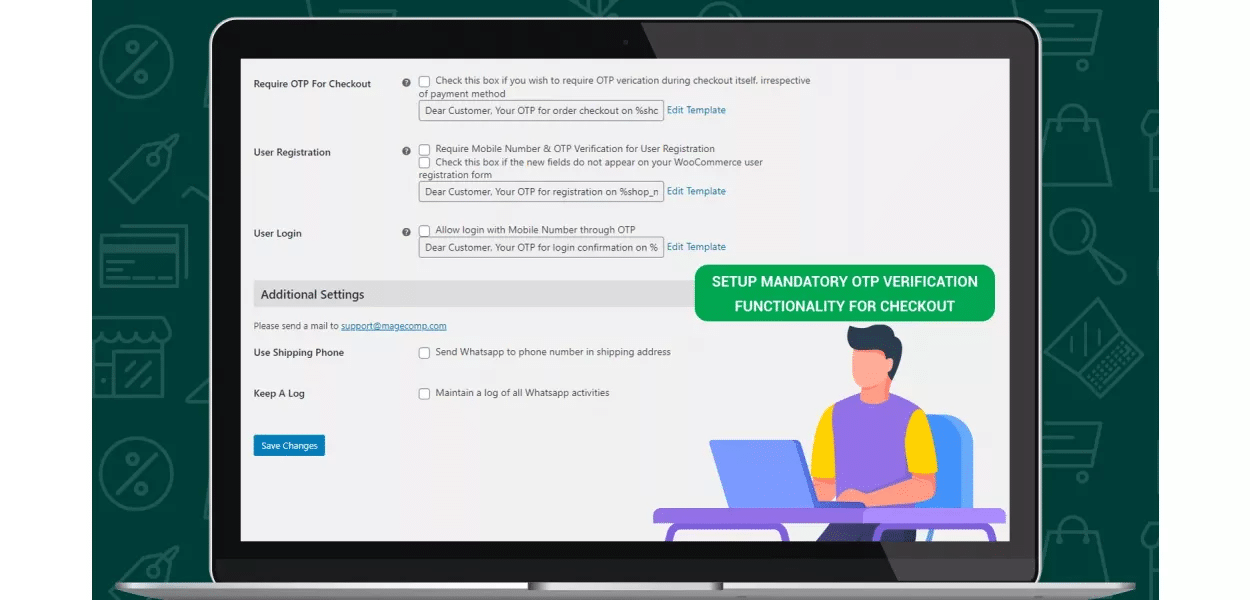 Easy setup of OTP verification functionality for checkout purposes.