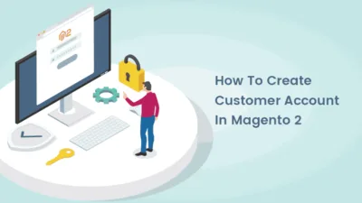 How-To-Create-Customer-Account-In-Magento-2