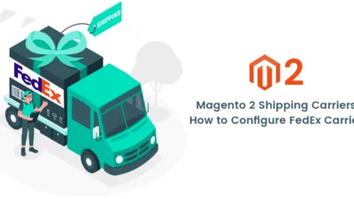 How-to-Configure-FedEx-Carrier-Magento-2-Shipping-Carriers