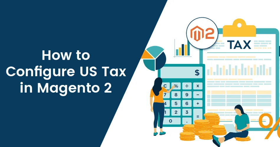 How-to-Configure-US-Tax-in-Magento-2