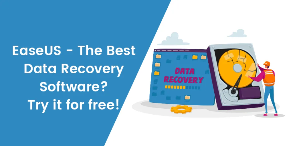 EaseUs The Best Data Recovery Software Try it for free