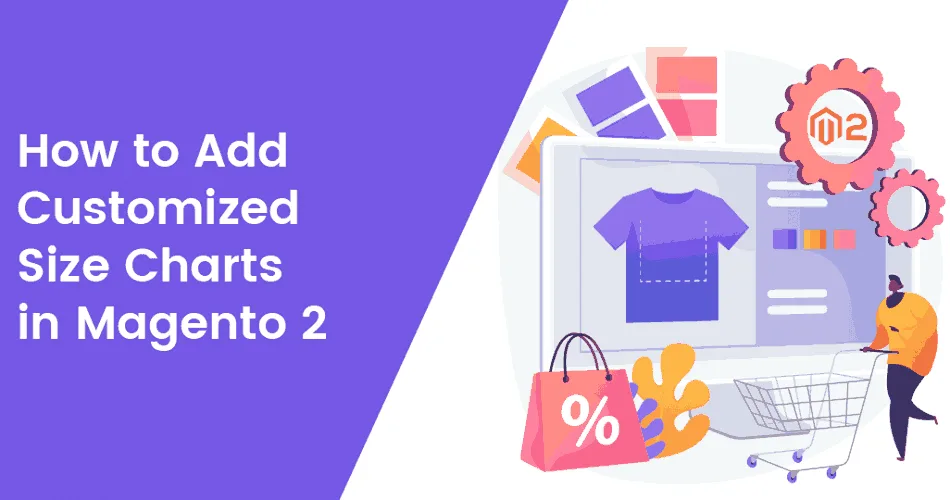 How-to-Add-Customized-Size-Charts-in-Magento-2